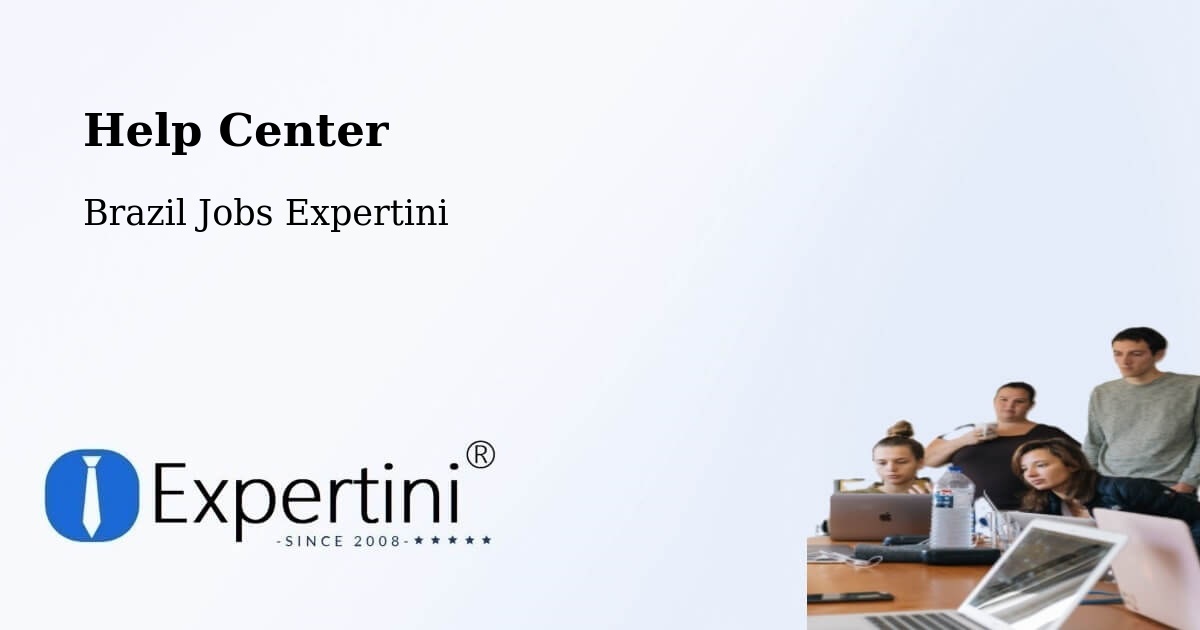 Help Center – Tabatinga - Brazil Jobs Expertini