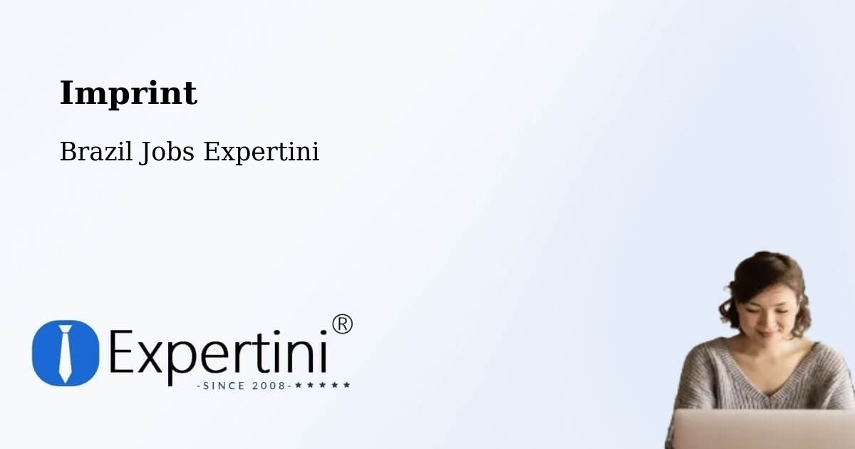 Imprint – Tabatinga - Brazil Jobs Expertini