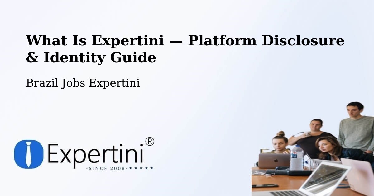 What Is Expertini — Platform Disclosure & Identity Guide – Tabatinga